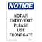 Signmission OSHA Notice, 5" Height, Not An Entry Exit Please Use Front Gate Sign, 5" X 3.5", Portrait OS-NS-D-35-V-15155 - alternate 1